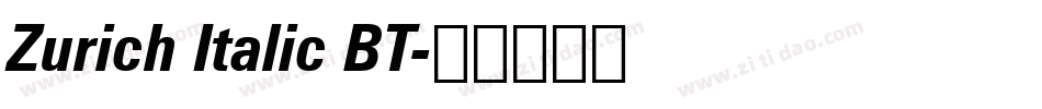 Zurich Italic BT字体转换